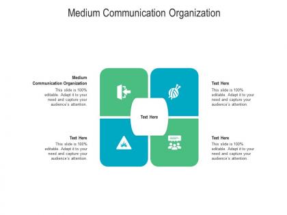 Medium communication organization ppt powerpoint presentation show graphics example cpb