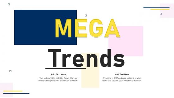 Mega Trends Ppt Powerpoint Presentation File Ideas