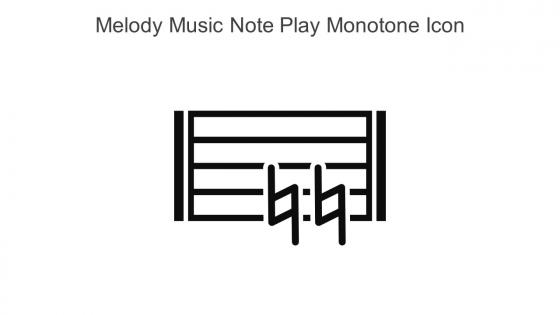 Melody Music Note Play Monotone Icon In Powerpoint Pptx Png And Editable Eps Format