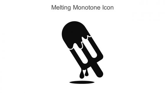 Melting Monotone Icon In Powerpoint Pptx Png And Editable Eps Format