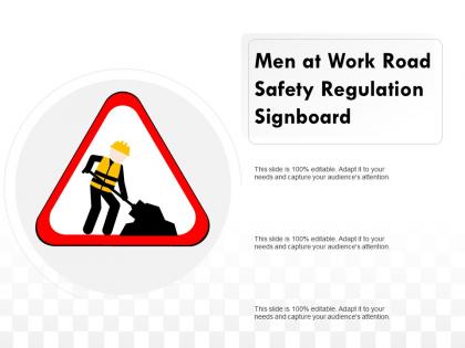 Men at work road safety regulation signboard