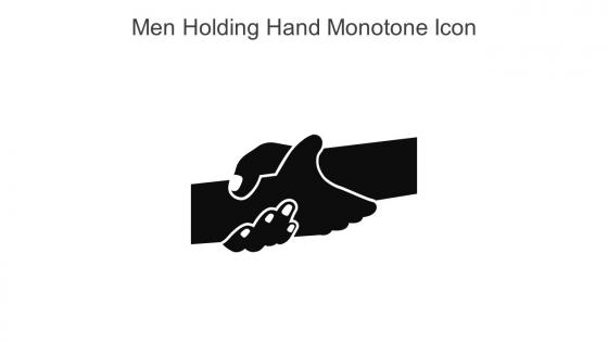 Men Holding Hand Monotone Icon In Powerpoint Pptx Png And Editable Eps Format