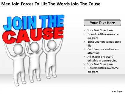 Men join forces to lift the words join the cause ppt graphic icon