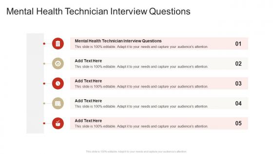 Mental Health Technician Interview Questions In Powerpoint And Google Slides Cpb