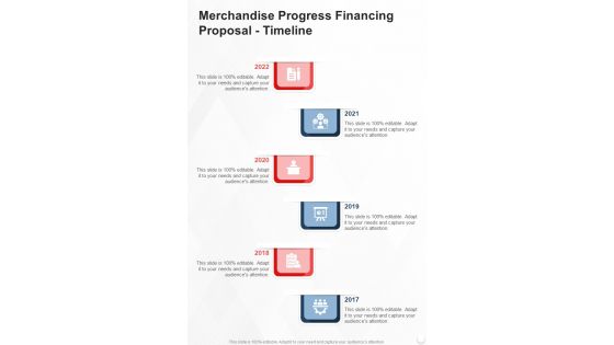 Merchandise Progress Financing Proposal Timeline One Pager Sample Example Document