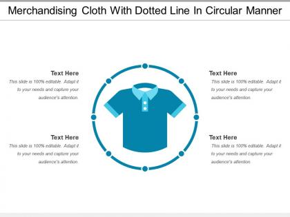 Merchandising cloth with dotted line in circular manner