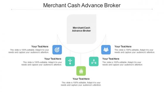 Merchant Cash Advance Broker Ppt Powerpoint Presentation Infographic Template File Cpb