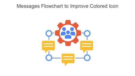 Messages Flowchart To Improve Colored Icon In Powerpoint Pptx Png And Editable Eps Format