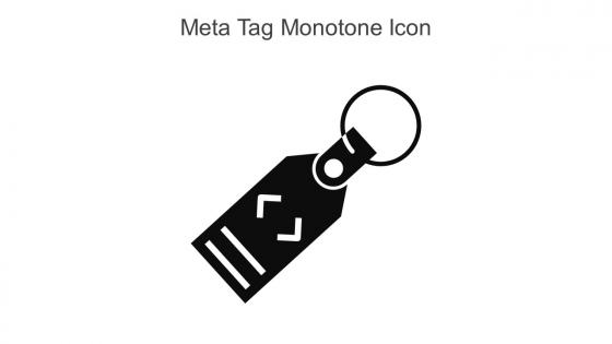 Meta Tag Monotone Icon In Powerpoint Pptx Png And Editable Eps Format