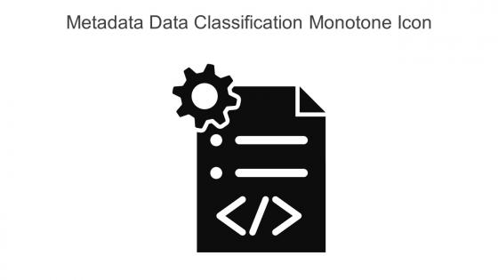 Metadata Data Classification Monotone Icon In Powerpoint Pptx Png And Editable Eps Format