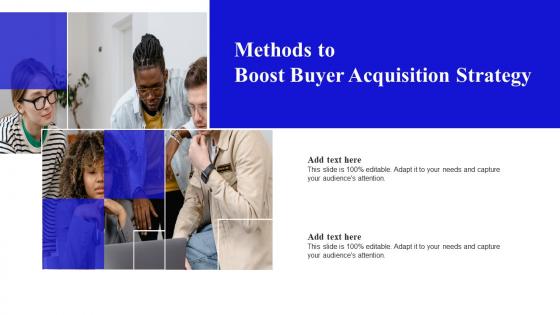 Methods To Boost Buyer Acquisition Strategy Ppt File Backgrounds