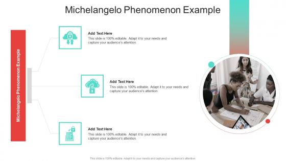 Michelangelo Phenomenon Example In Powerpoint And Google Slides Cpb