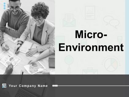 Micro Environment Powerpoint Presentation Slides