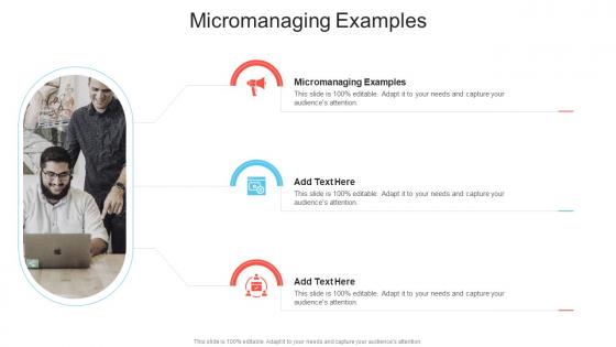 Micromanaging Examples In Powerpoint And Google Slides Cpb