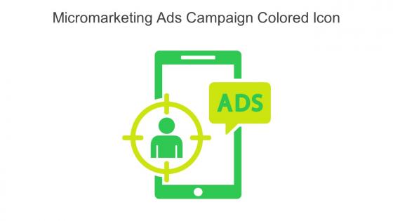 Micromarketing Ads Campaign Colored Icon In Powerpoint Pptx Png And Editable Eps Format