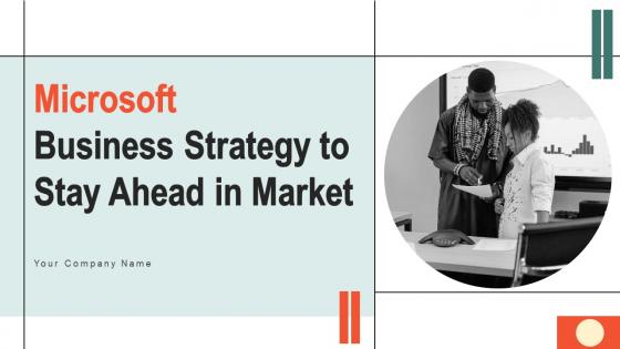Microsoft Business Strategy To Stay Ahead In Market Strategy CD V