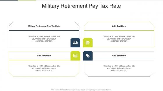 Military Retirement Pay Tax Rate In Powerpoint And Google Slides Cpb