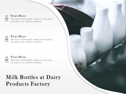 Milk bottles at dairy products factory
