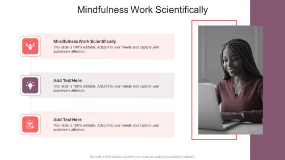 Mindfulness Work Scientifically In Powerpoint And Google Slides Cpb