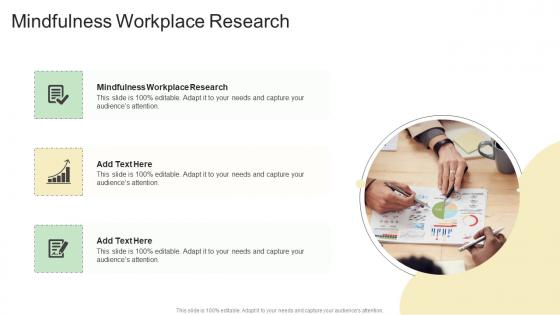 Mindfulness Workplace Research In Powerpoint And Google Slides Cpb