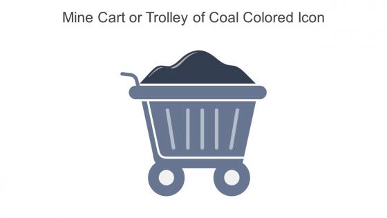 Mine Cart Or Trolley Of Coal Colored Icon In Powerpoint Pptx Png And Editable Eps Format