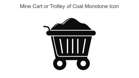 Mine Cart Or Trolley Of Coal Monotone Icon In Powerpoint Pptx Png And Editable Eps Format