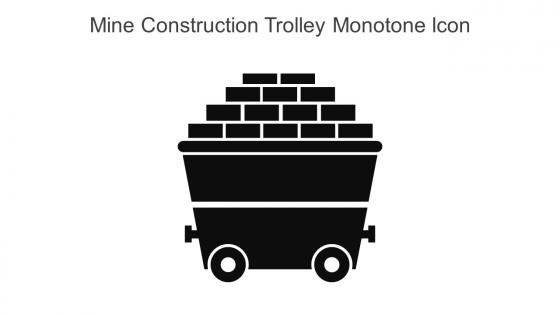 Mine Construction Trolley Monotone Icon In Powerpoint Pptx Png And Editable Eps Format
