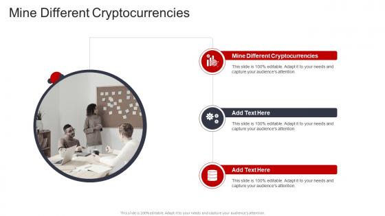 Mine Different Cryptocurrencies In Powerpoint And Google Slides Cpb