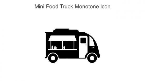 Mini Food Truck Monotone Icon In Powerpoint Pptx Png And Editable Eps Format