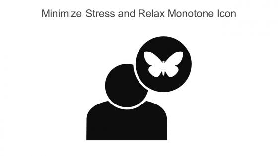 Minimize Stress And Relax Monotone Icon In Powerpoint Pptx Png And Editable Eps Format