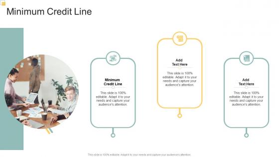 Minimum Credit Line In Powerpoint And Google Slides Cpb