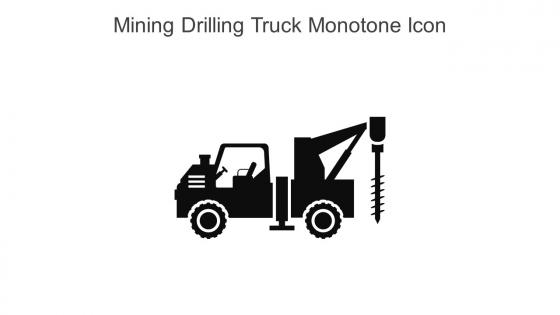 Mining Drilling Truck Monotone Icon In Powerpoint Pptx Png And Editable Eps Format