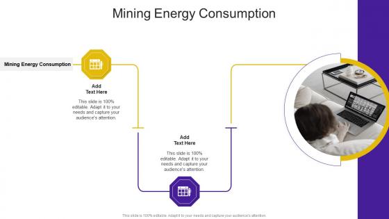 Mining Energy Consumption In Powerpoint And Google Slides Cpb