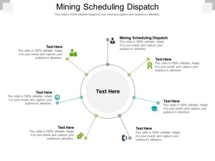 Mining scheduling dispatch ppt powerpoint presentation infographic template demonstration cpb