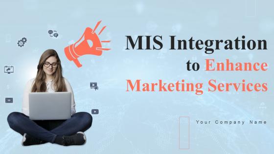 MIS Integration To Enhance Marketing Services MKT CD V