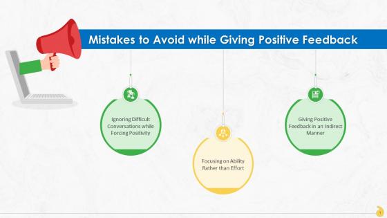Mistakes While Giving Positive Feedback At Workplace Training Ppt