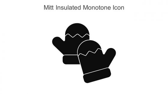 Mitt Insulated Monotone Icon In Powerpoint Pptx Png And Editable Eps Format