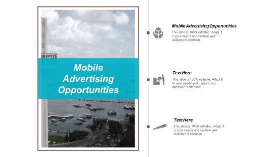 Mobile advertising opportunities ppt powerpoint presentation professional images cpb
