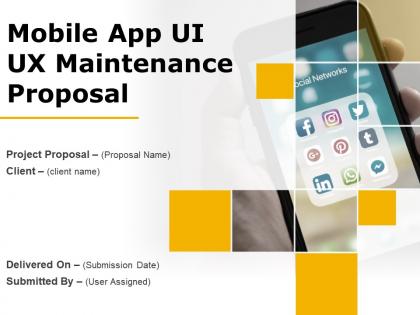 Mobile App UI UX Maintenance Proposal Powerpoint Presentation Slides