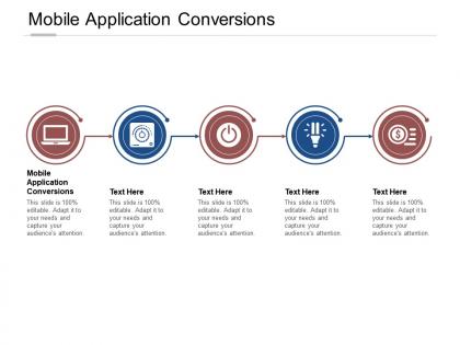Mobile application conversions ppt powerpoint presentation inspiration infographics cpb