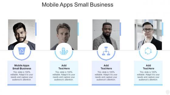 Mobile Apps Small Business In Powerpoint And Google Slides Cpb