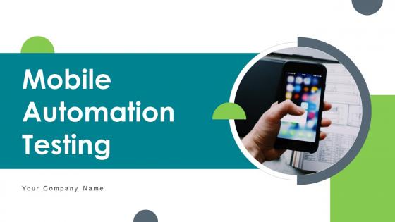 Mobile Automation Testing Powerpoint Ppt Template Bundles