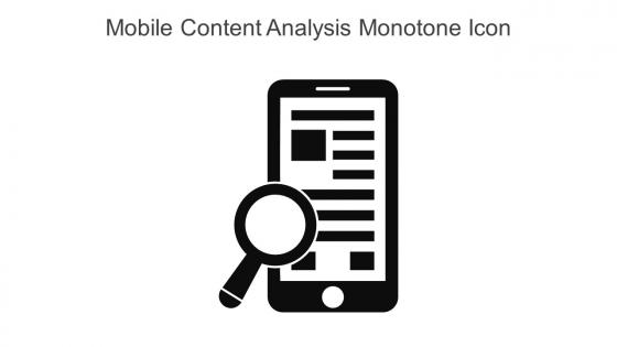 Mobile Content Analysis Monotone Icon In Powerpoint Pptx Png And Editable Eps Format