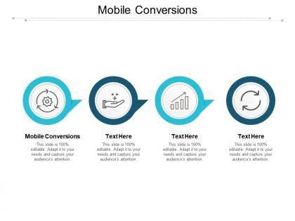 Mobile conversions ppt powerpoint presentation infographic template graphics download cpb