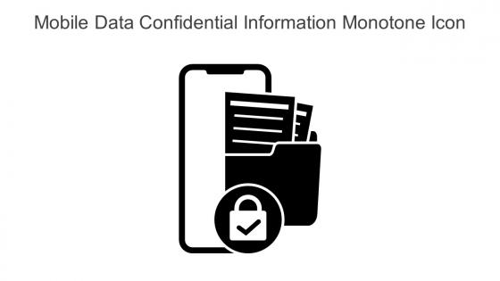 Mobile Data Confidential Information Monotone Icon In Powerpoint Pptx Png And Editable Eps Format
