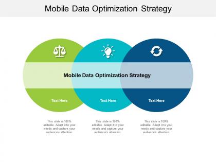 Mobile data optimization strategy ppt powerpoint presentation topics cpb