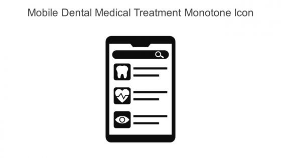 Mobile Dental Medical Treatment Monotone Icon In Powerpoint Pptx Png And Editable Eps Format
