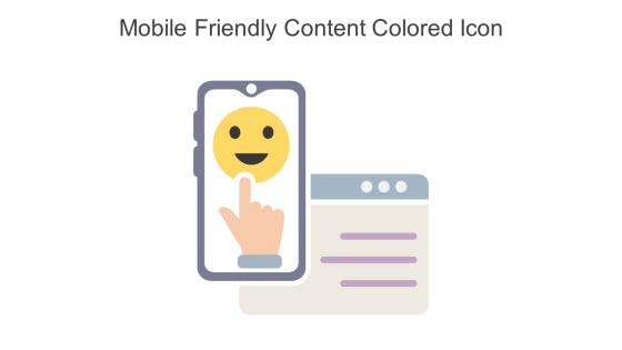 Mobile Friendly Content Colored Icon In Powerpoint Pptx Png And Editable Eps Format