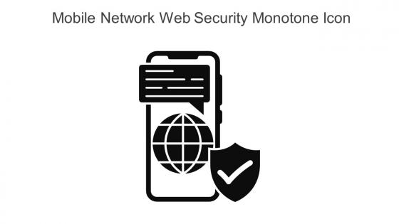 Mobile Network Web Security Monotone Icon In Powerpoint Pptx Png And Editable Eps Format