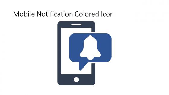 Mobile Notification Colored Icon In Powerpoint Pptx Png And Editable Eps Format